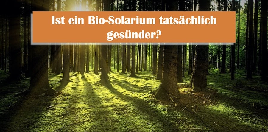 You are currently viewing Bio-Solarium: Was ist das und ist die Bio-Sonne gesünder?